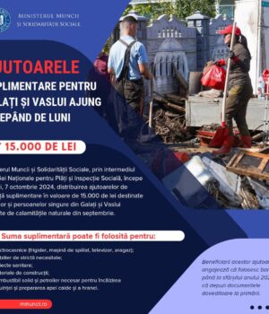 Ajutoarele suplimentare pentru Galați și Vaslui ajung începând de luni, 7 octombrie