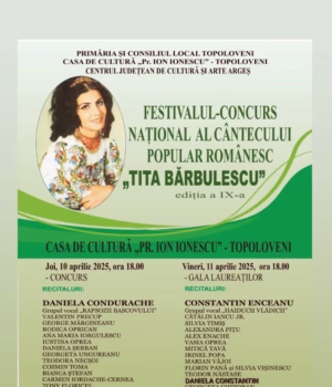 Festivalul -concurs Național ,, TITA BĂRBULESCU”, ediția a IX-a, debutează la Topoloveni