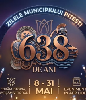La mulți ani, Pitești! 638 de ani de la prima atestare documentară